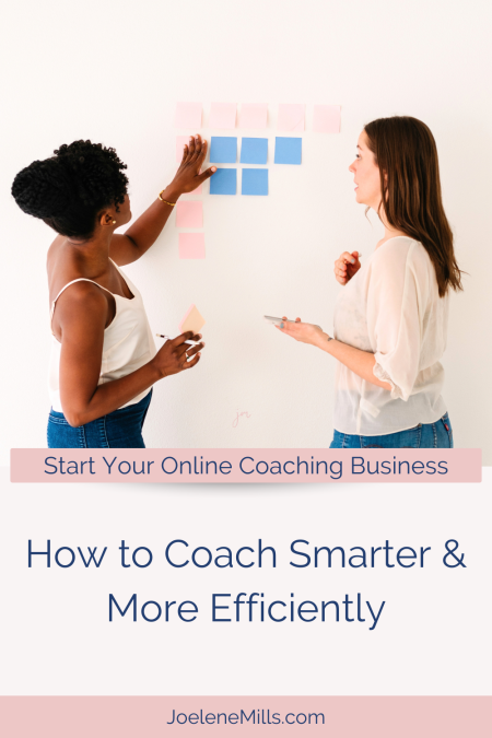 A coach working with a client placing sticky notes on a wall, with the words how to coach smarter and more efficiently below
