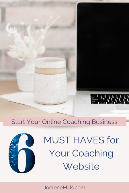 an open laptop with a coffee besdie it, brick background and the words 6 must haves for your coaching website 