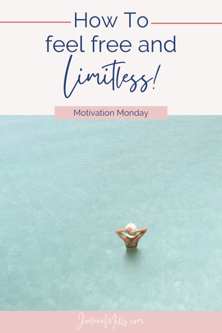 a woman in the distance standing in the ocean holding her hat with th words "how to feel free and limitless" written above